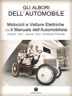 cover image of Gli albori dell'automobile--Motocicli e Vetture Elettriche